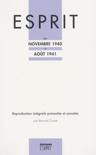 Bernard Comte - Esprit Reproduction intégra : Esprit de Novembre 1940 à août 1941.