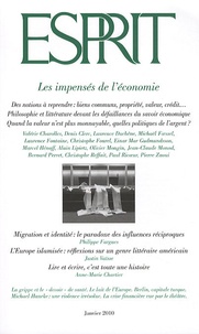Philippe Fargues et Justin Vaïsse - Esprit N° 361, Janvier 2010 : Les impensés de l'économie.