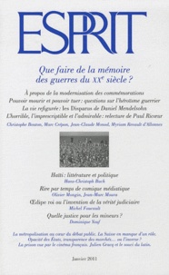 Christophe Bouton et Marc Crépon - Esprit N° 371, Janvier 2011 : Que faire de la mémoire des guerres du XXe siècle ?.
