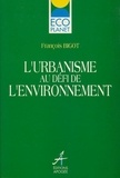 François Bigot - L'urabanisme au défi de l'environnement.