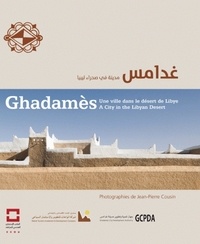 Saif Al-Islam Gaddafi - Ghadamès - Une ville dans le désert de Libye.