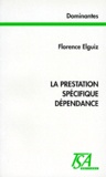 Florence Elguiz - La prestation spécifique dépendance.