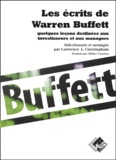Warren Buffett et Lawrence-A Cunningham - Les écrits de Warren Buffett - Quelques leçons destinées aux investisseurs et aux managers.