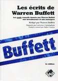 Warren Buffett - Les écrits de Warren Buffett - Les seuls conseils donnés par Warren Buffett aux investisseurs et aux managers.