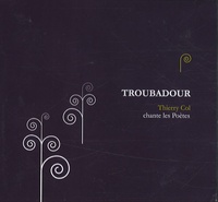 Thierry Col - Troubadour. 1 CD audio