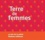 Stéphane Martelly et Elvire Maurouard - Terre de femmes : 33 voix de la poésie féminine haïtienne. 1 CD audio