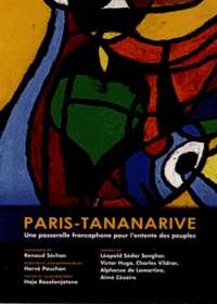 Haja Rasolonjatovo - Paris-Tananarive - Une passerelle francophone pour l'entente des peuples. 1 CD audio