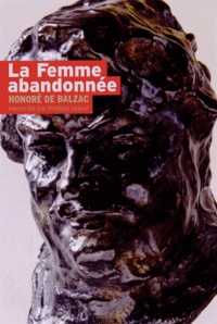 Honoré de Balzac - La femme abandonnée. 1 CD audio