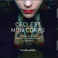 Philippe Liotard - Ceci est mon corps. 1 CD audio