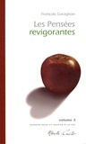 François Garagnon - Les pensées revigorantes - Volume 2.