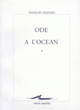 François Solesmes - A la mer - Tome 1, Ode à l'océan.