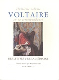  Voltaire - Voltaire en sa correspondance - Volume 8, Des lettres & de la médecine.