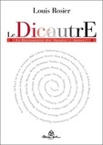 Louis Rosier - Le DicautrE - Le Dictionnaire des Savoirs... Autres !.