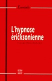 François Paul-Cavallier - L'hypnose éricksonienne.