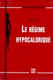 Monique Egé - Le régime hypocalorique.