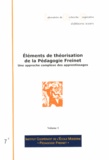  ICEM-Pédagogie Freinet - Eléments de théorisation de la pédagogie Freinet - Une approche complexe des apprentissages.