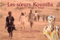Yasmine Sweetlove - Les soeurs Koumba - Un fabuleux voyage au Sénégal.