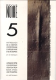  Revue Noire - Revue Noire  : Anthologie Volume 5 - N° 19 à 22.