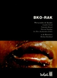 Antonin Potoski - Bko-Rak. Photographes De Bamako Et De Marrakech.