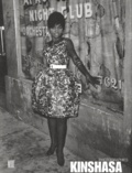 Françoise Morimont et N'Goné Fall - Kinshasa. Photographies.