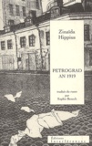 Zinaïda Hippius - Petrograd An 1919 suivi de Lettre aux écrivains du monde.