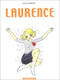 Lucie Durbiano - Laurence - L'oubli de soi.
