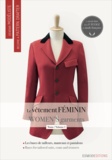  Esmod - Le vêtement féminin - Tome 2, Les bases du tailleur-manteau et du pantalon, édition bilingue français-anglais.