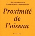 Jean-François Franchet - Proximite de l'Oiseau.