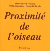 Jean-François Franchet - Proximite de l'Oiseau.
