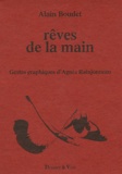 Alain Boudet - Rêves de la main.