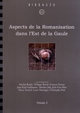Michel Reddé et Philippe Barral - Aspects de la Romanisation dans l'Est de la Gaule - Volume 2.