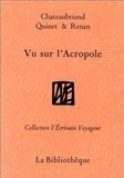François-René de Chateaubriand et  Quinet - Vu sur l'Acropole.