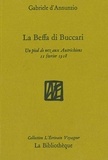 Gabriele D'Annunzio - La Beffa di Buccari - Un pied de nez aux Autrichiens, 11 février 1918.