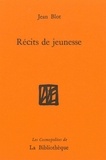 Jean Blot - Récits de jeunesse.