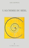 Lee Lozowick - L'alchimie du réel.