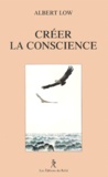 Albert Low - Creer La Conscience.