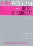  Collectif - Antibioprophylaxie En Milieu Chirurgical. 2eme Edition 1994.