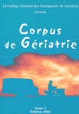 Daniel Balas et Joël Belmin - Corpus de Gériatrie - Tome 2.