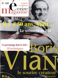Alain Berthelot - Ecrire magazine N° 105 : Il y a 50 ans, Vian.