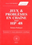 Robert Pulluard - Problemes En Chaine Sur Hp 48g/Gx.