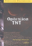 Christian Hyvernat - Opération TNT.