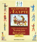  Collectif - Description De L'Egypte Ou Recueil Des Observations Et Des Recherches Qui Ont Ete Faites En Egypte Pendant L'Expedition De L'Armee Francaise Publie Sous Les Ordres De Napoleon Bonaparte.