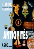Dorothée Besombes-Valentin et  Collectif - L'Argus Valentine'S Antiquites. Edition 2000.