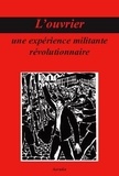  Acratie - L'Ouvrier - Une expérience militaire révolutionnaire.