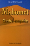 René Marchand - Mahomet - Contre-enquête.