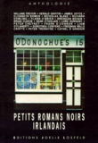  Collectifs - Petits romans noirs irlandais - Anthologie.