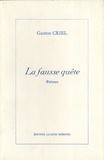 Gaston Criel - La fausse quête.