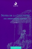 Yun Ji - Notes De La Chaumiere. Des Observations Subtiles.