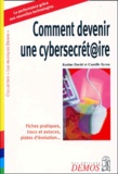 Karine David et Camille Syren - Comment Devenir Une Cybersecret@Ire.