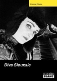 Etienne Ethaire - Diva Siouxsie.